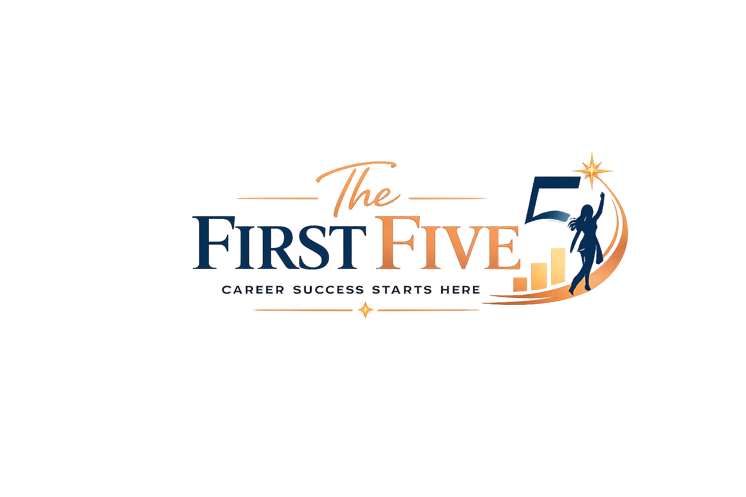 Illustration of a graduation cap, a woman celebrating, and the words "The First Five" with the tagline "Career Success Starts Here" on a dark background.