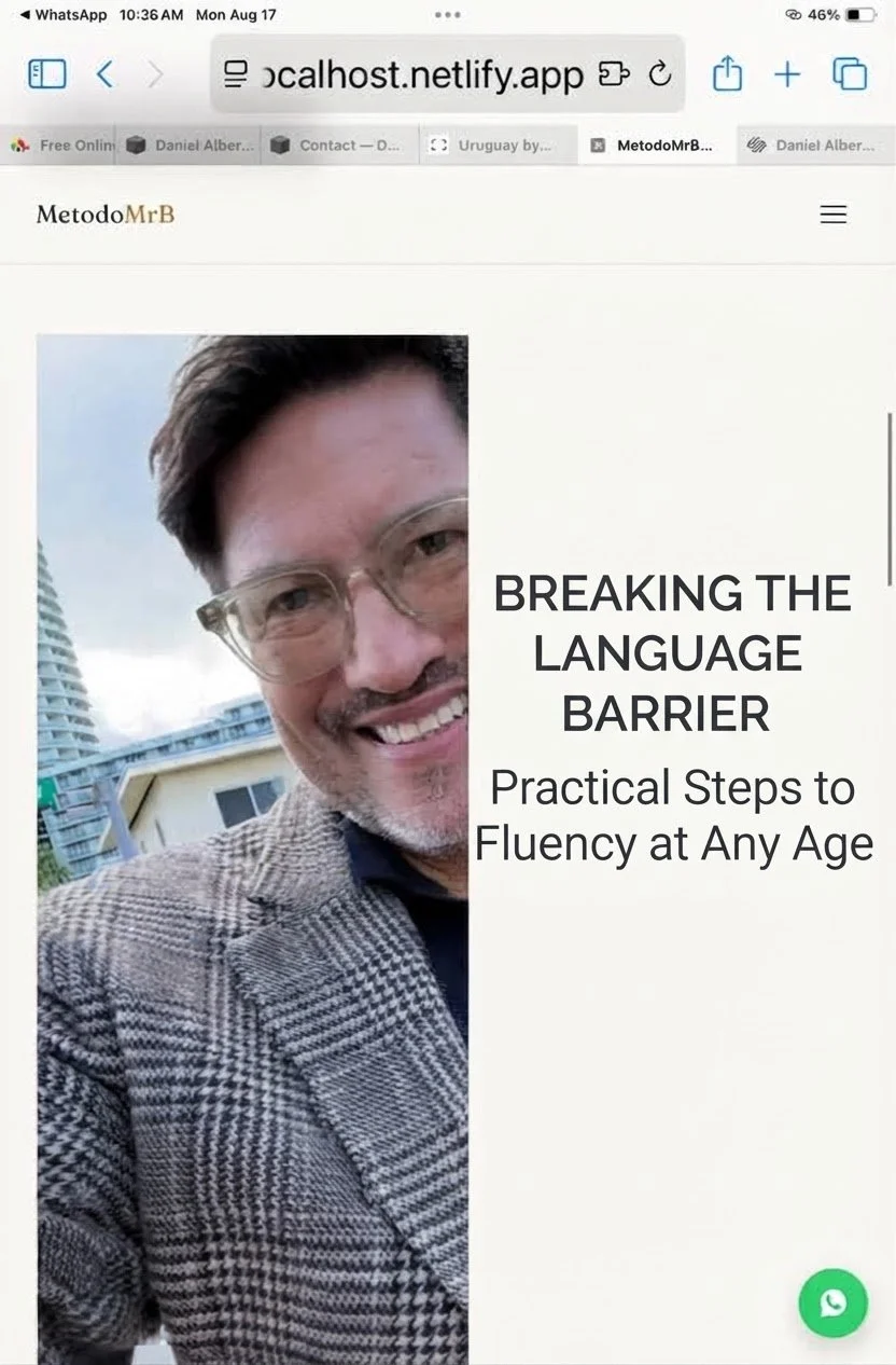 Breaking the Language Barrier: Practical Steps to Fluency at Any Age
Spanish Title:
Rompiendo la barrera del idioma: Pasos prácticos hacia la fluidez a cualquier edad