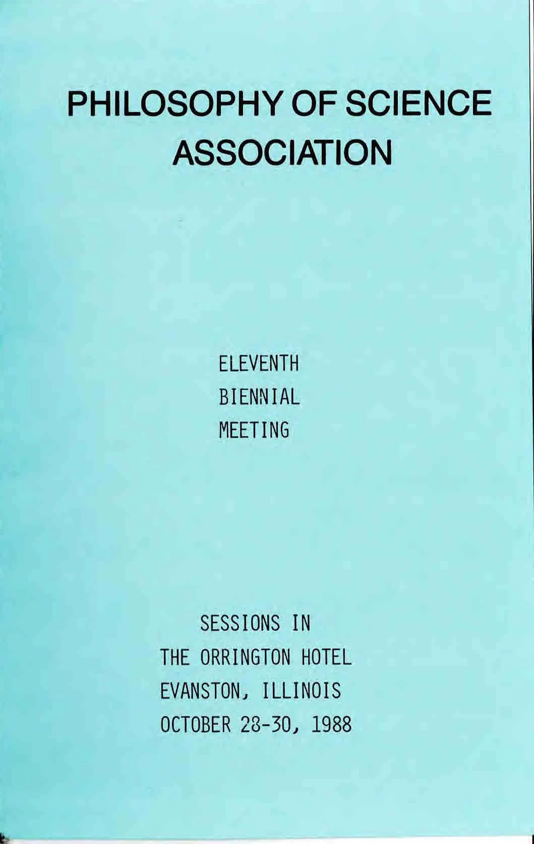 Cover of program for Eleventh Biennial Meeting of the Philosophy of Science Association held in Evanston, Illinois in October 1988.
