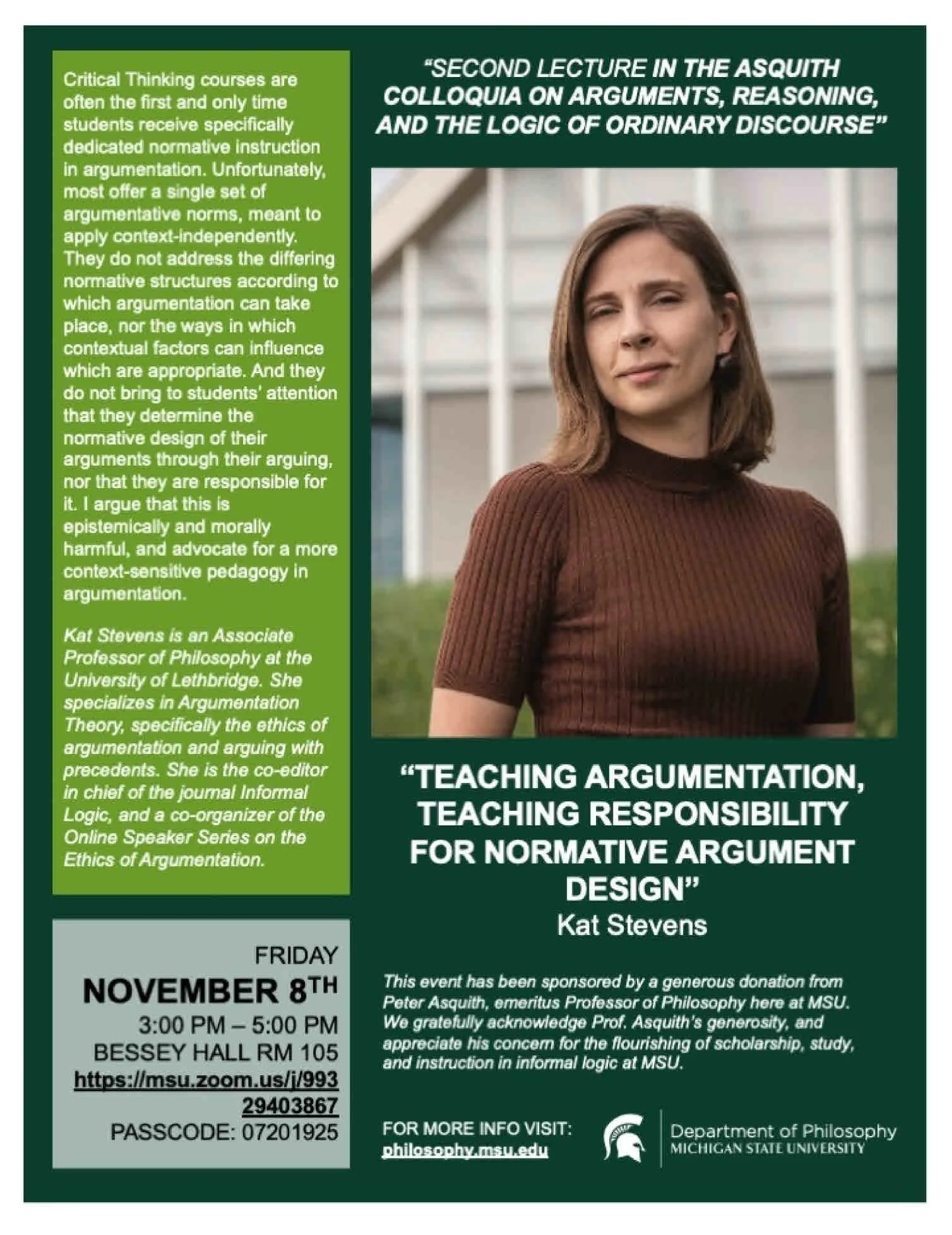Flyer for an MSU Philosophy Department event entitled "Teaching Argumentation, Teaching Responsibility For Normative Argument Design" by Kat Stevens. Location, date andsponsorshi information included.p