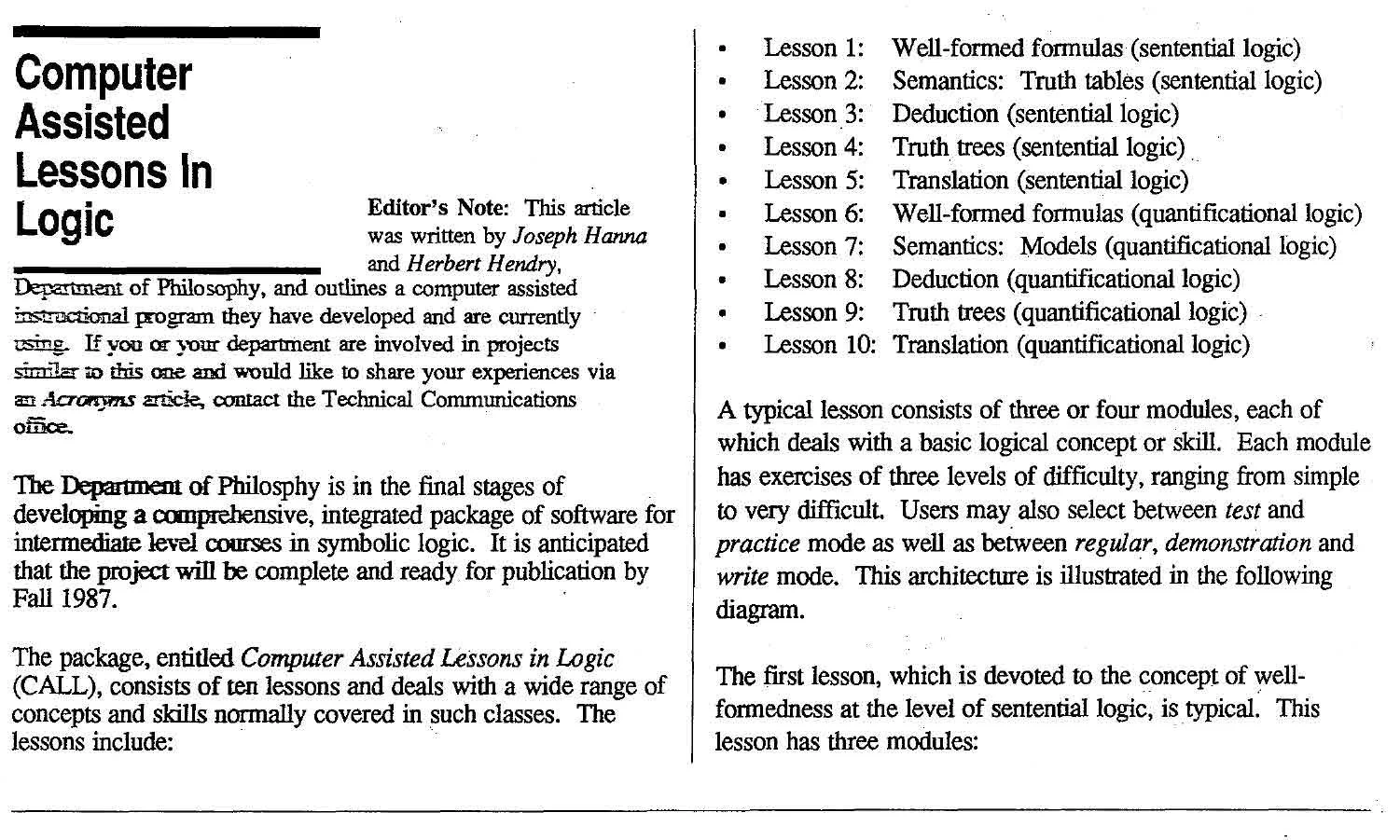 Article on Computer Assisted Logic Lessons (CALL) developed in the Philosophy Department at Michigan State.