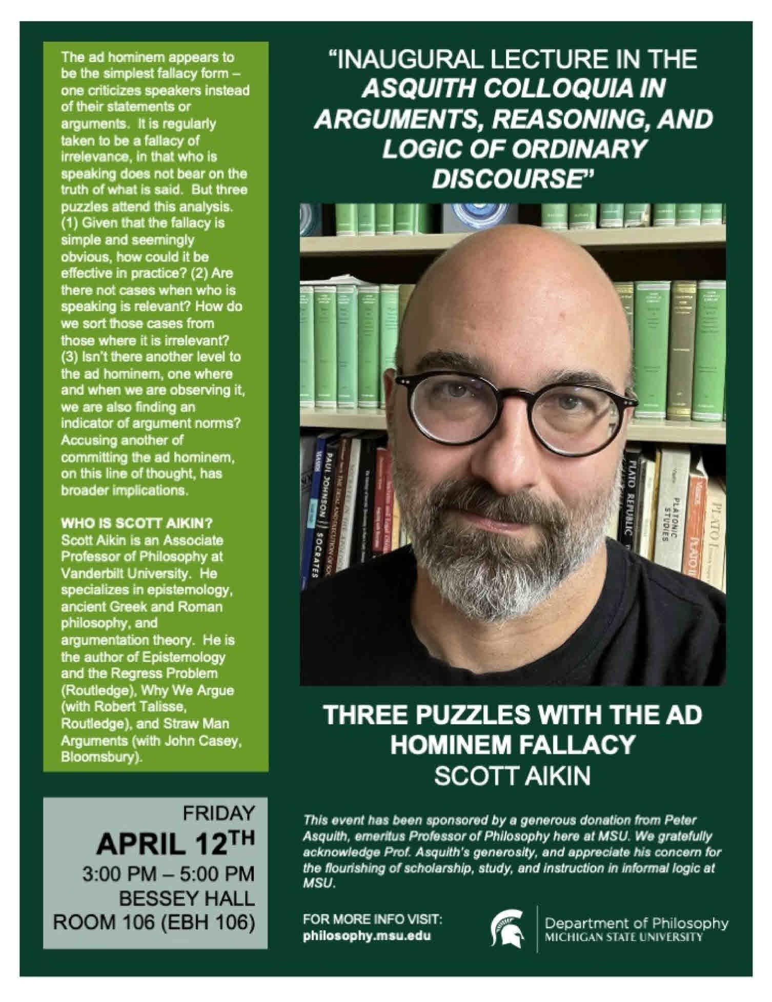 Flyer for an academic event titled "Three Puzzles with the Ad Hominem Fallacy" by Scott Aikin,  with event details including date, time, location, and sponsorship from Michigan State University's Department of Philosophy.
