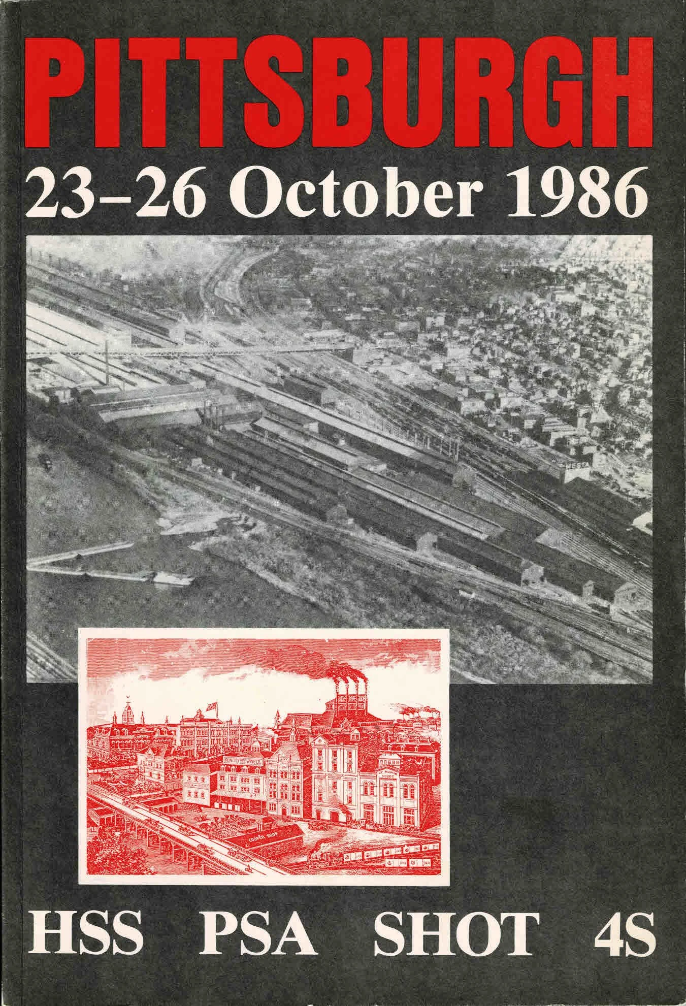 Cover page of the third combined meeting of the History of Science Society, the Society for the History of Technology, the Philosophy of Science Association and the Society for the Social Studies of Science held in Pittsburgh in October 1986.