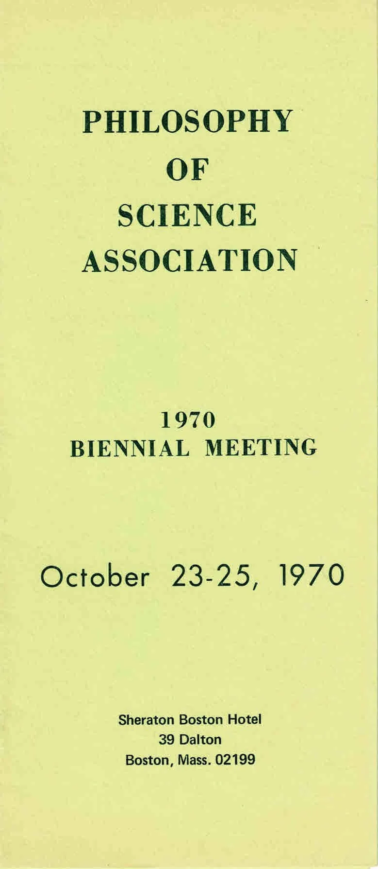 Conference program cover titled 'Philosophy of Science Association 1970 Biennial Meeting' held October 23-25, 1970, at Sheraton Boston Hotel in Boston, Massachusetts.