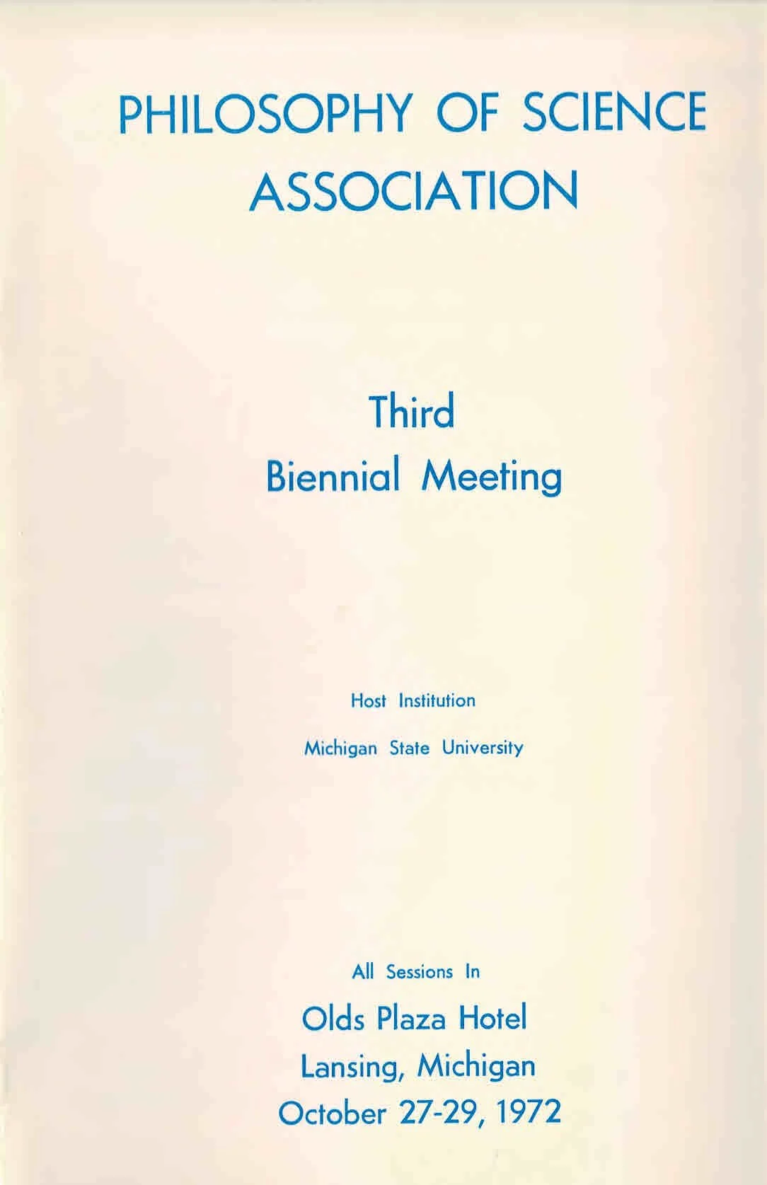Conference program cover titled 'Philosophy of Science Association Third Biennial Meeting' held at Olds Plaza Hotel in Lansing, Michigan, from October 27 to 29, 1972.