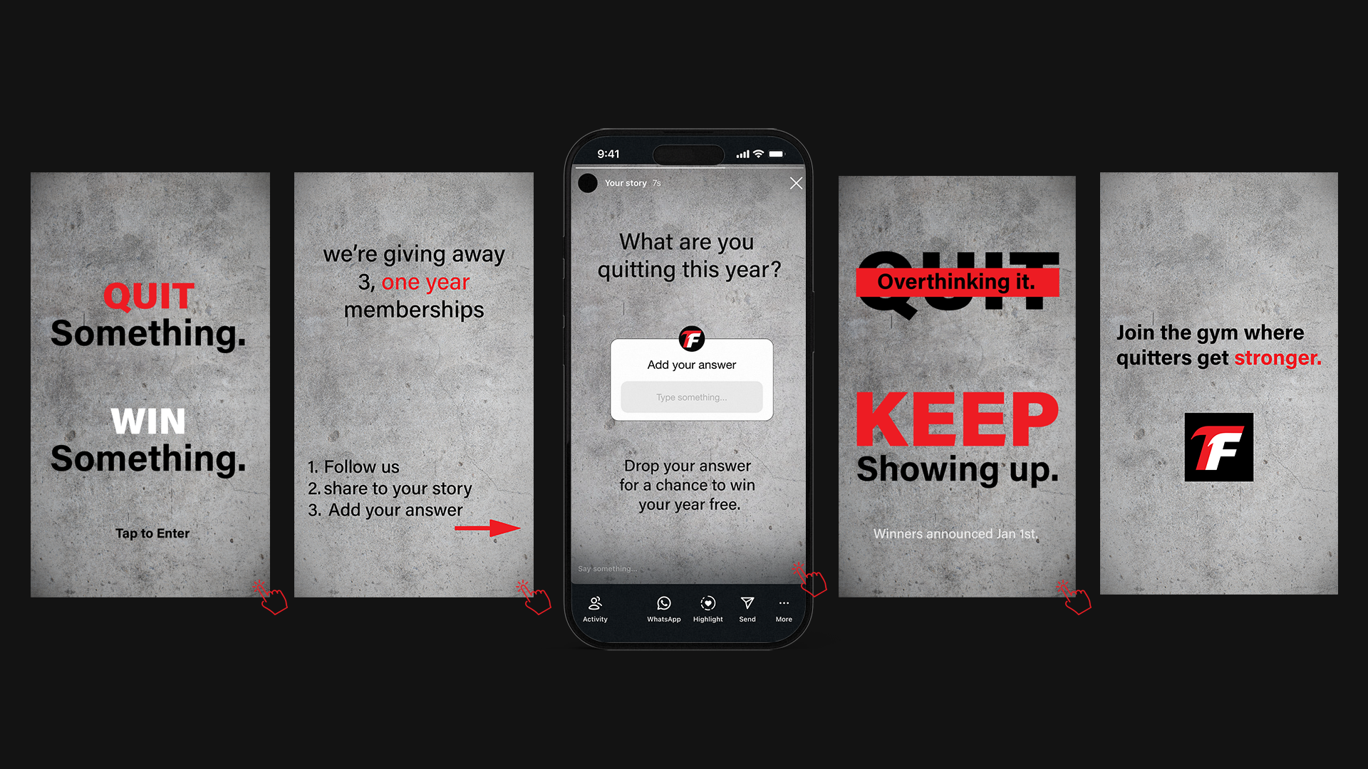 A series of social media story slides promoting a fitness brand's giveaway. The slides contain bold red and black text on a grey, textured background, encouraging quitting something, sharing to stories, and participating by answering questions for a chance to win free gym memberships or training.