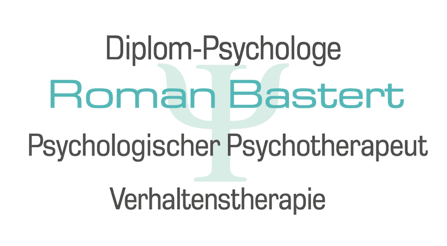 Roman Bastert - Privatpraxis für Privatversicherte, Beihilfeberechtigte, Selbstzahler.