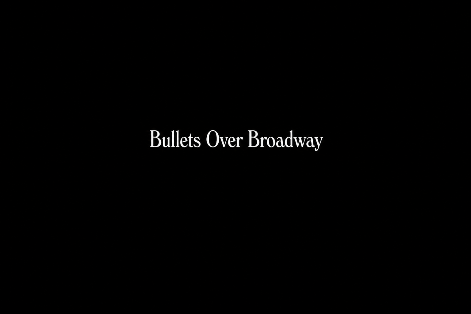 Bullets Over Broadway (1994)
