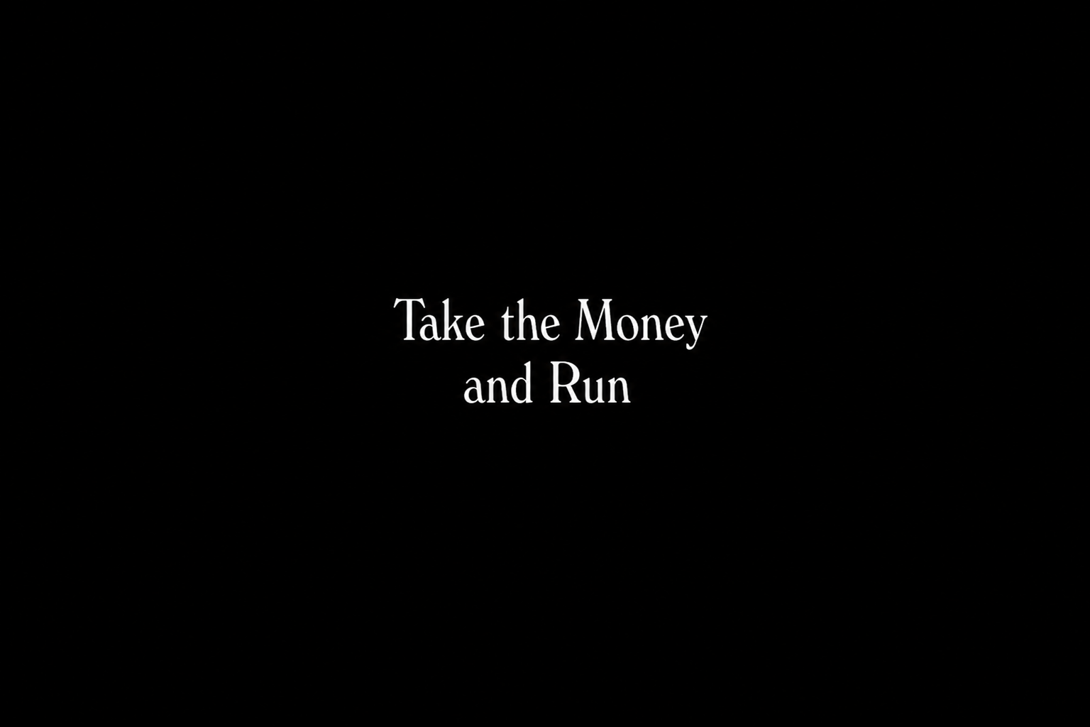 Take the Money and Run (1969)