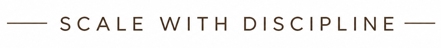 Text reading 'Scale with Discipline' in uppercase letters on a white background