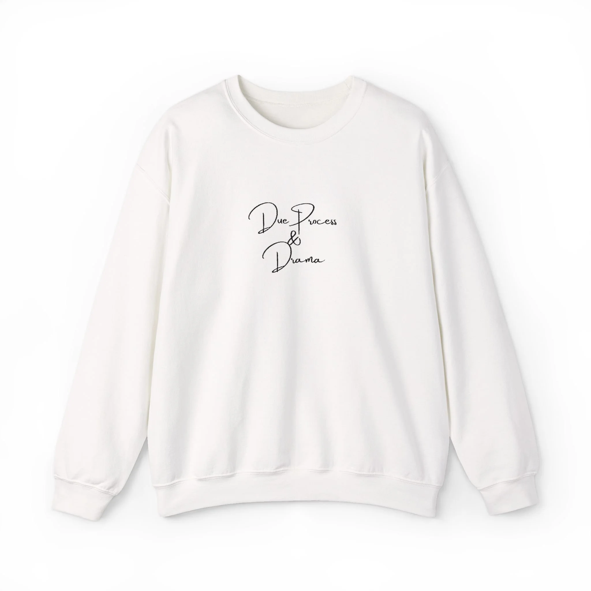 Due Process & Drama Embroidered Sweatshirt