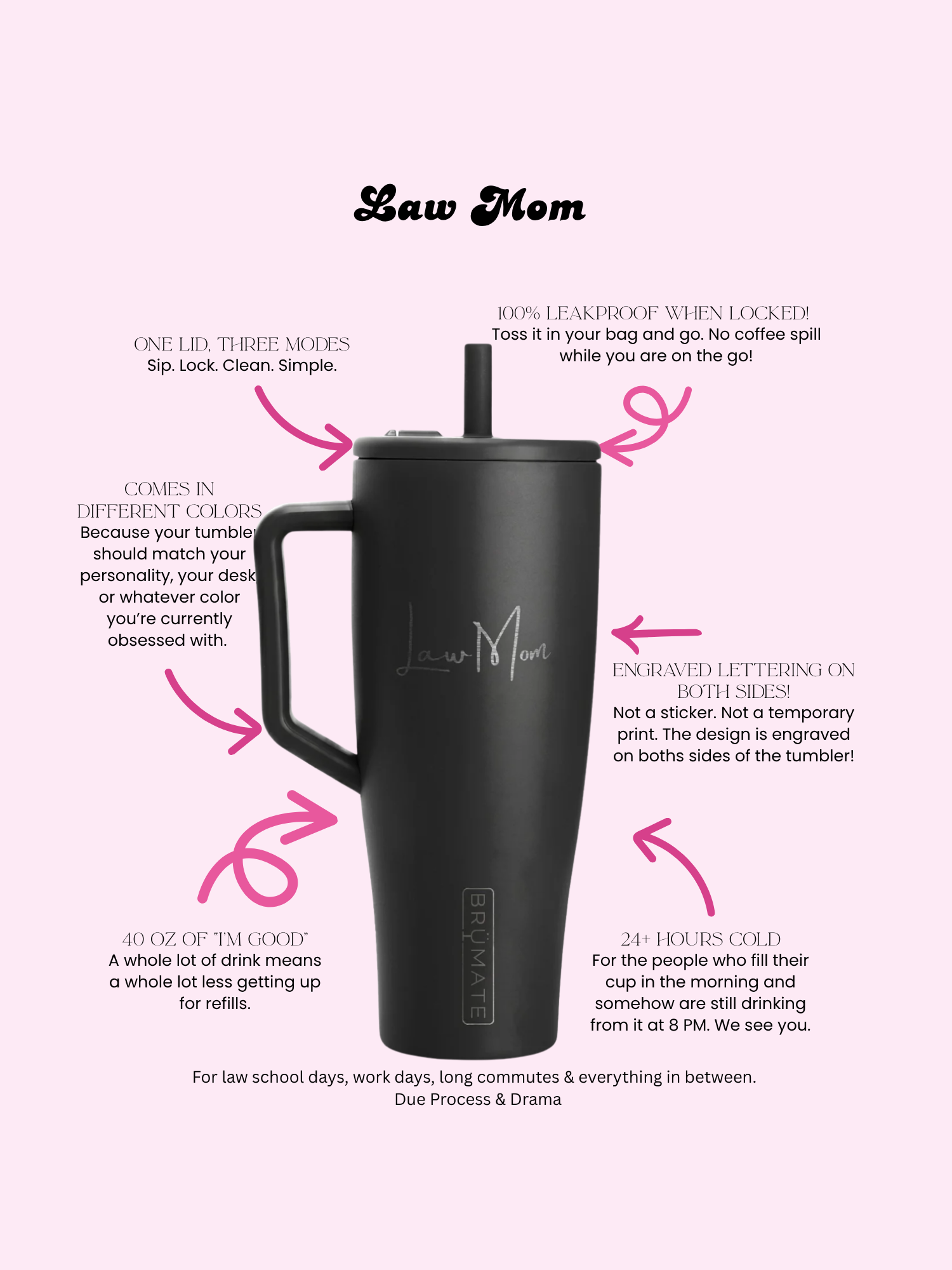 Close-up of Law Mom engraved design in a different font on a 40 oz insulated tumbler