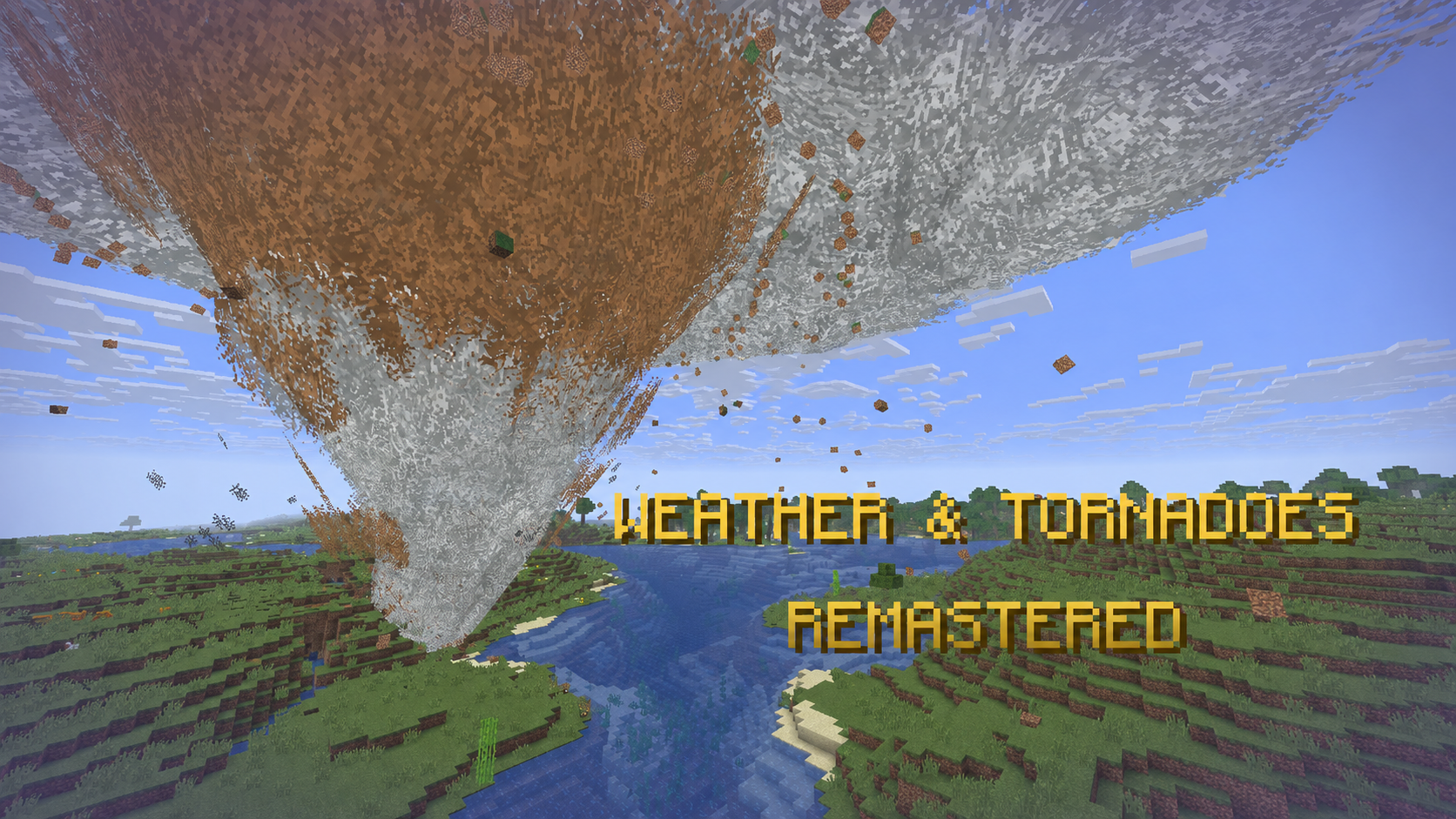 Weather & Tornadoes Remastered