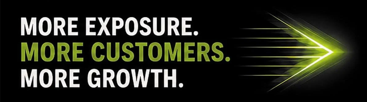 Black background with bold white and green text that reads 'More Exposure. More Customers. More Growth.' and a green arrow pointing to the right with dynamic lines.