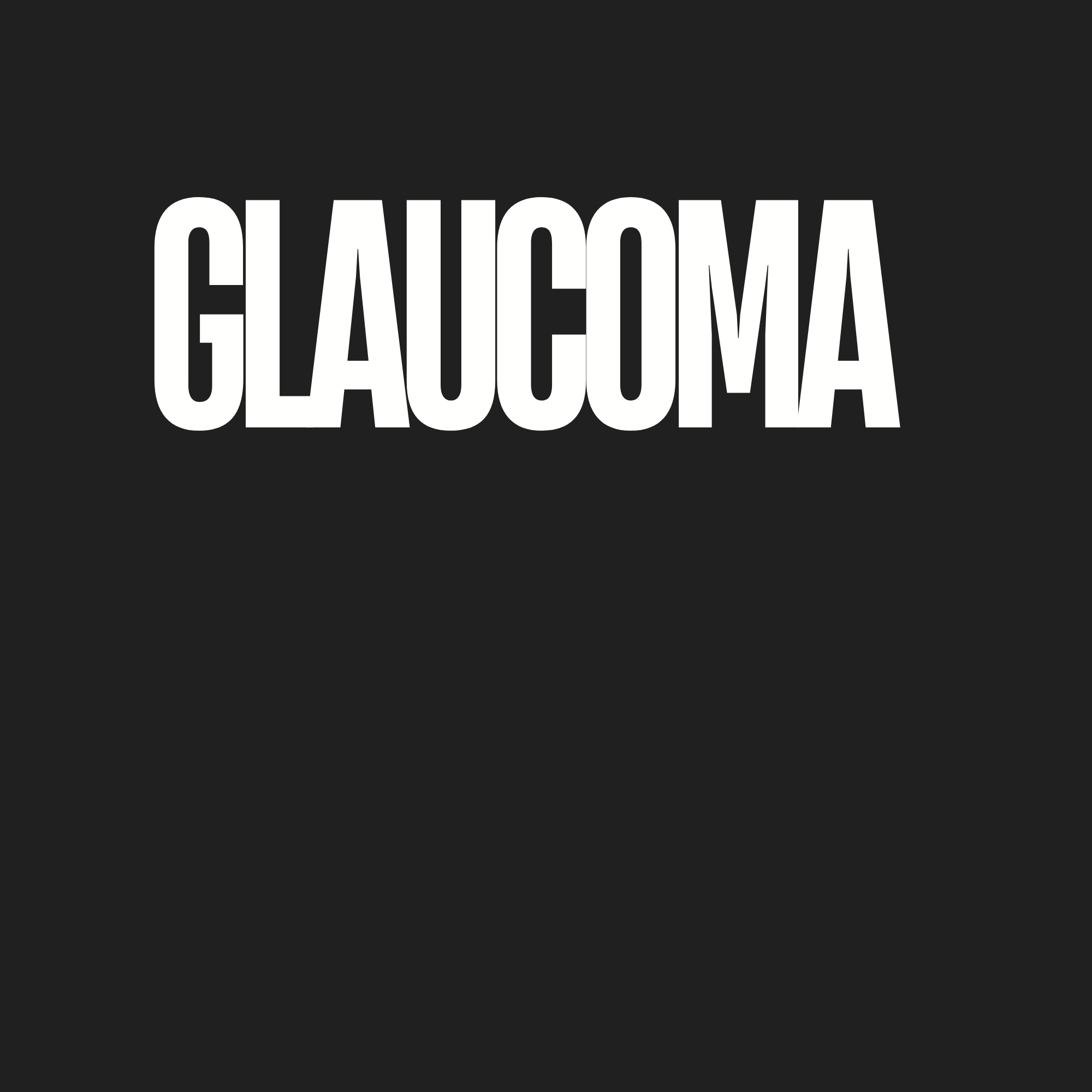 Glaucoma.