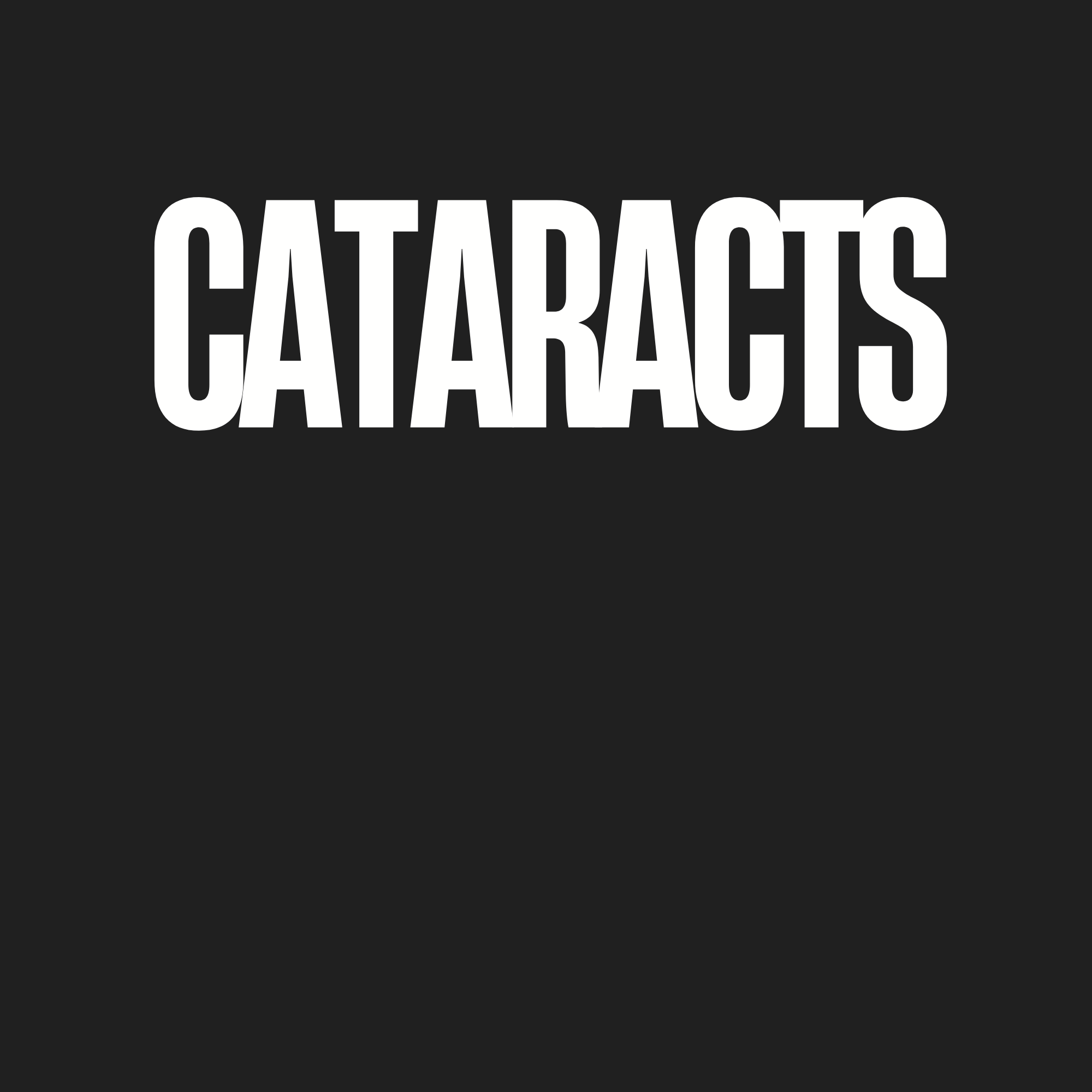 Everything Cataracts.