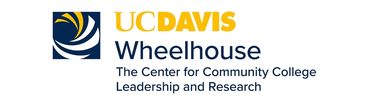 UC Davis Wheelhouse logo with text reading "The Center for Community College Leadership and Research."