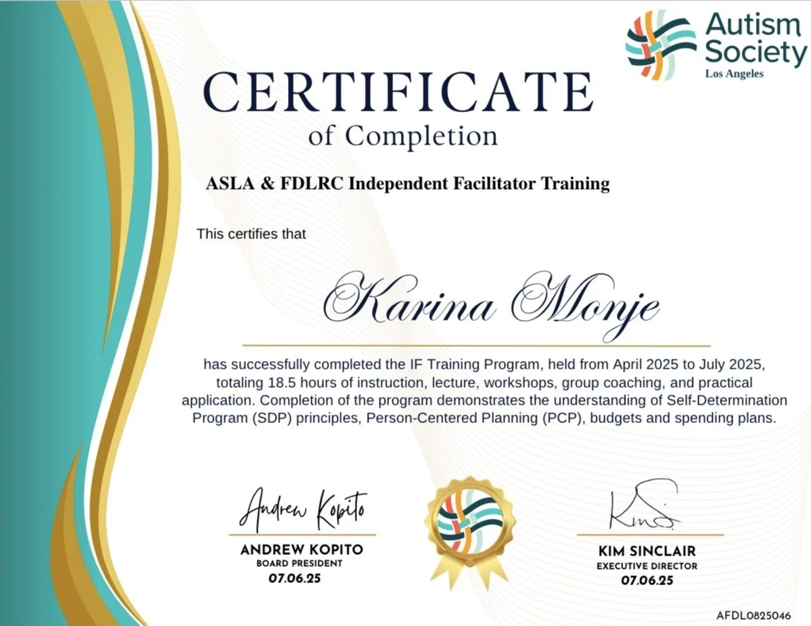 Certificate of completion awarded to Karina Monje by the Autism Society Los Angeles for completing the ASLA & FDLRC Independent Facilitator Training, dated June 7, 2025, signed by Andrew Kopito and Kim Sinclair.
