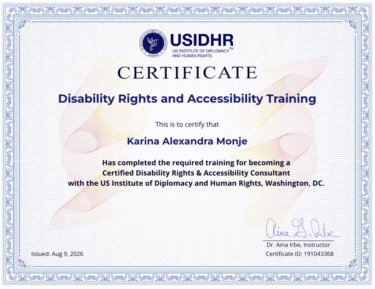 Certificate for Disability Rights and Accessibility Training issued to Karina Alexandra Monje, signed by Dr. Aina Irbe, with a blue decorative border and a logo at the top.
