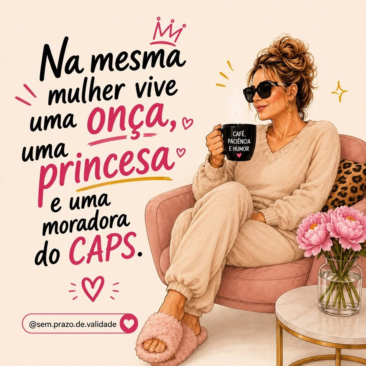 Dentro de uma mesma mulher cabem v&aacute;rias vers&otilde;es&hellip; e algumas delas definitivamente n&atilde;o deveriam tomar decis&otilde;es depois das 22h. 🤣

Tem dia de on&ccedil;a 🐆, dia de princesa 👑 e tem dia que &eacute; melhor ningu&eacu