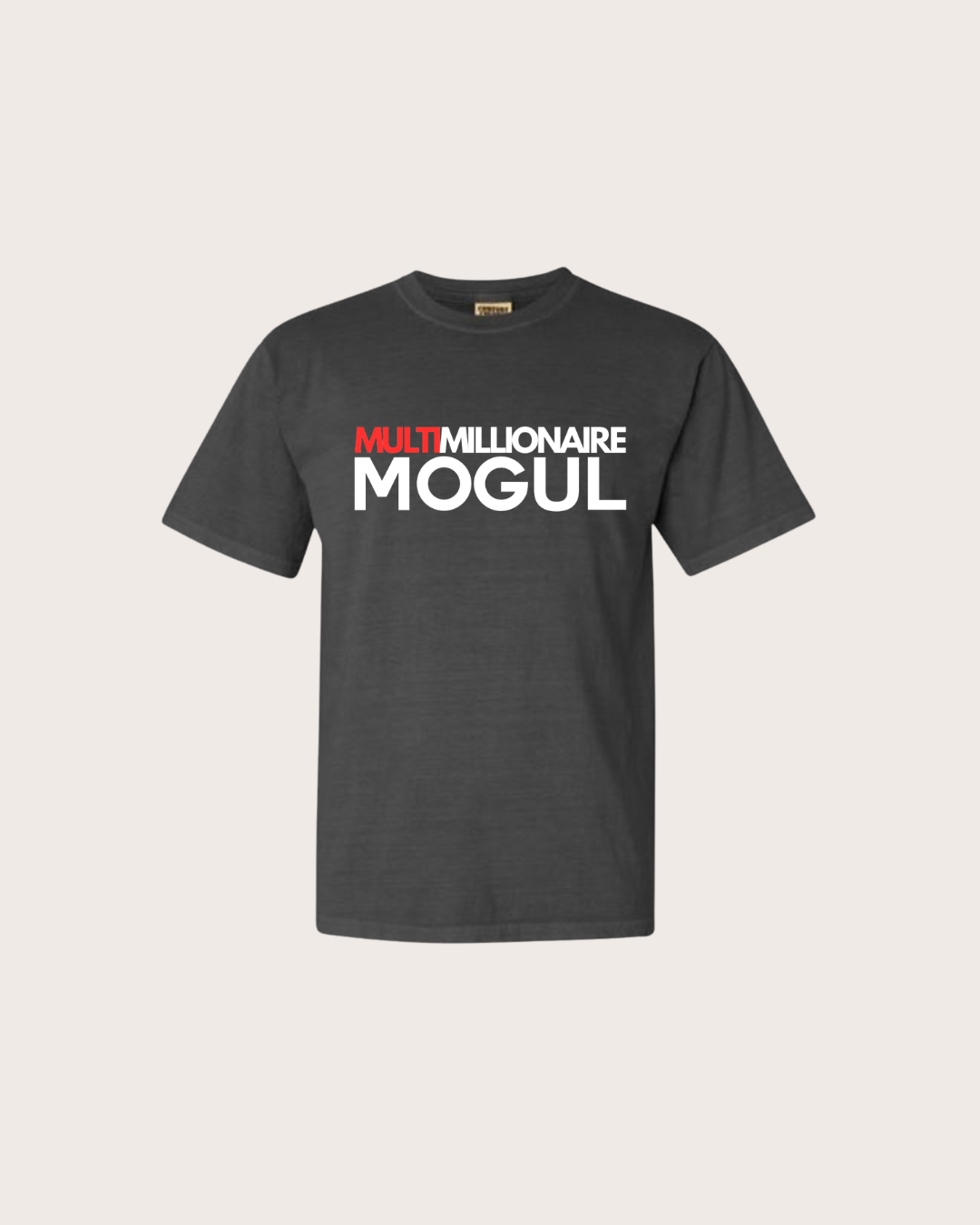 Multimillionaire Mogul Tee