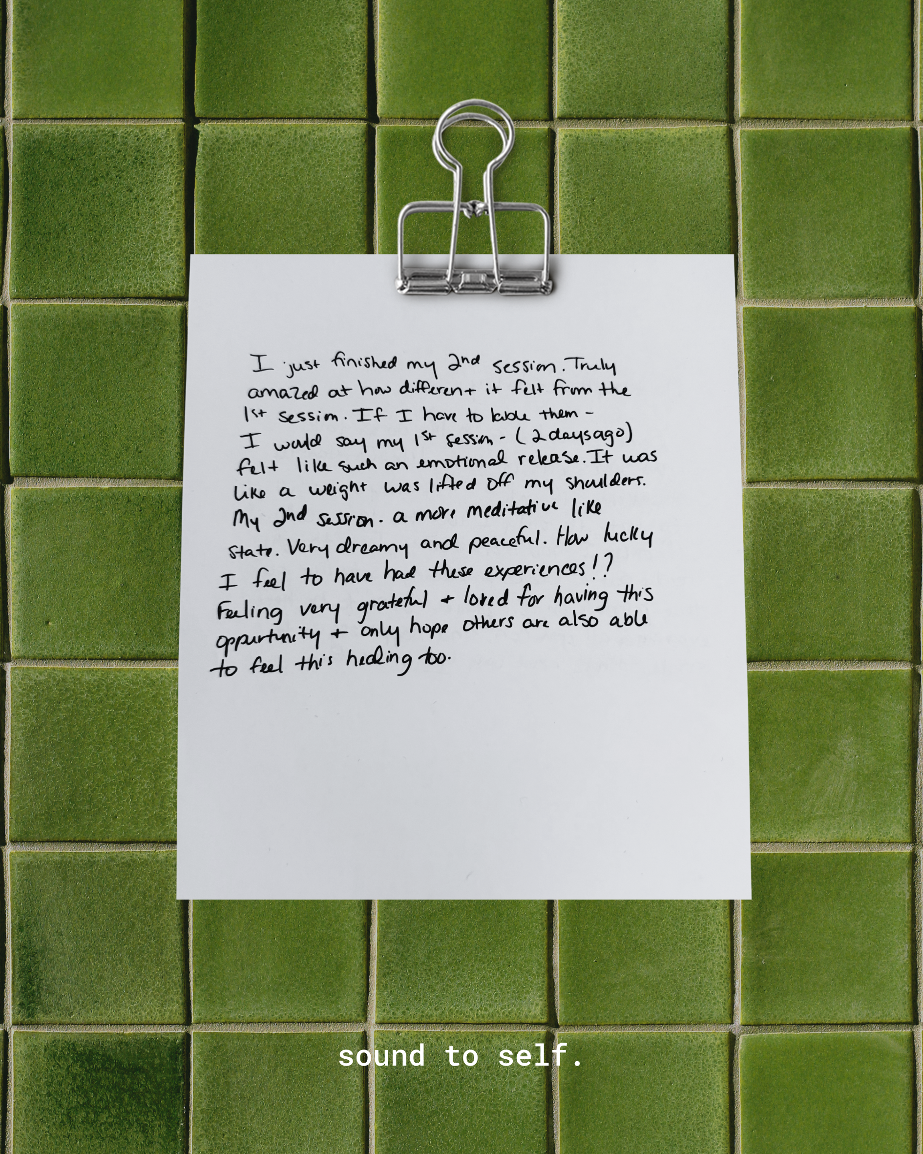 Green tiled wall with a white paper note clipped to it. The note contains handwritten text about a personal experience, and at the bottom the printed words "sound to self" are visible.