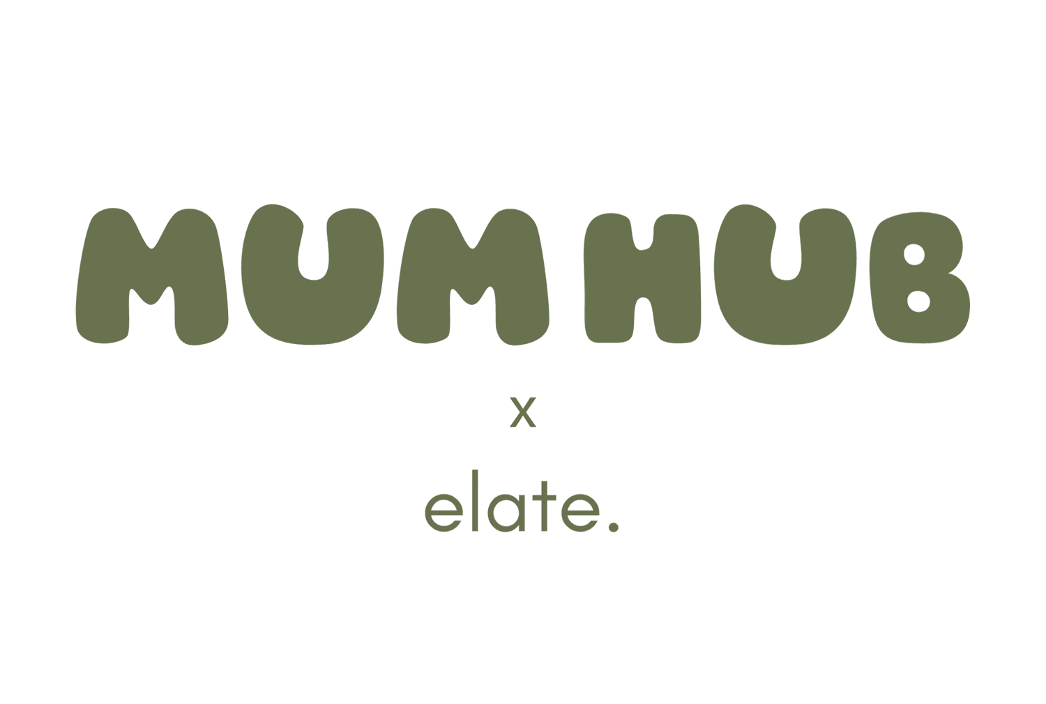 Mum Hub x Elate