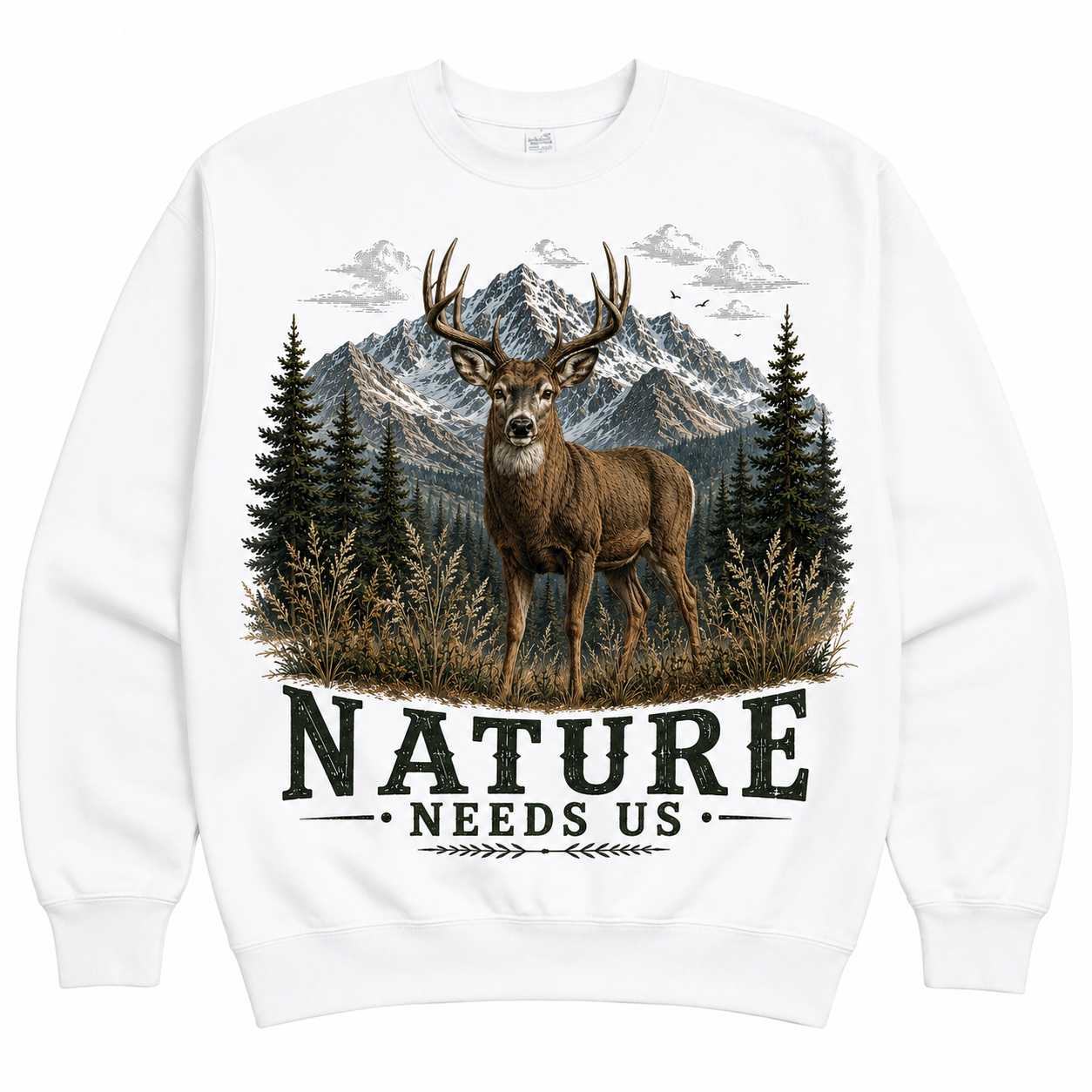 Nature Needs Us  Sweatshirts