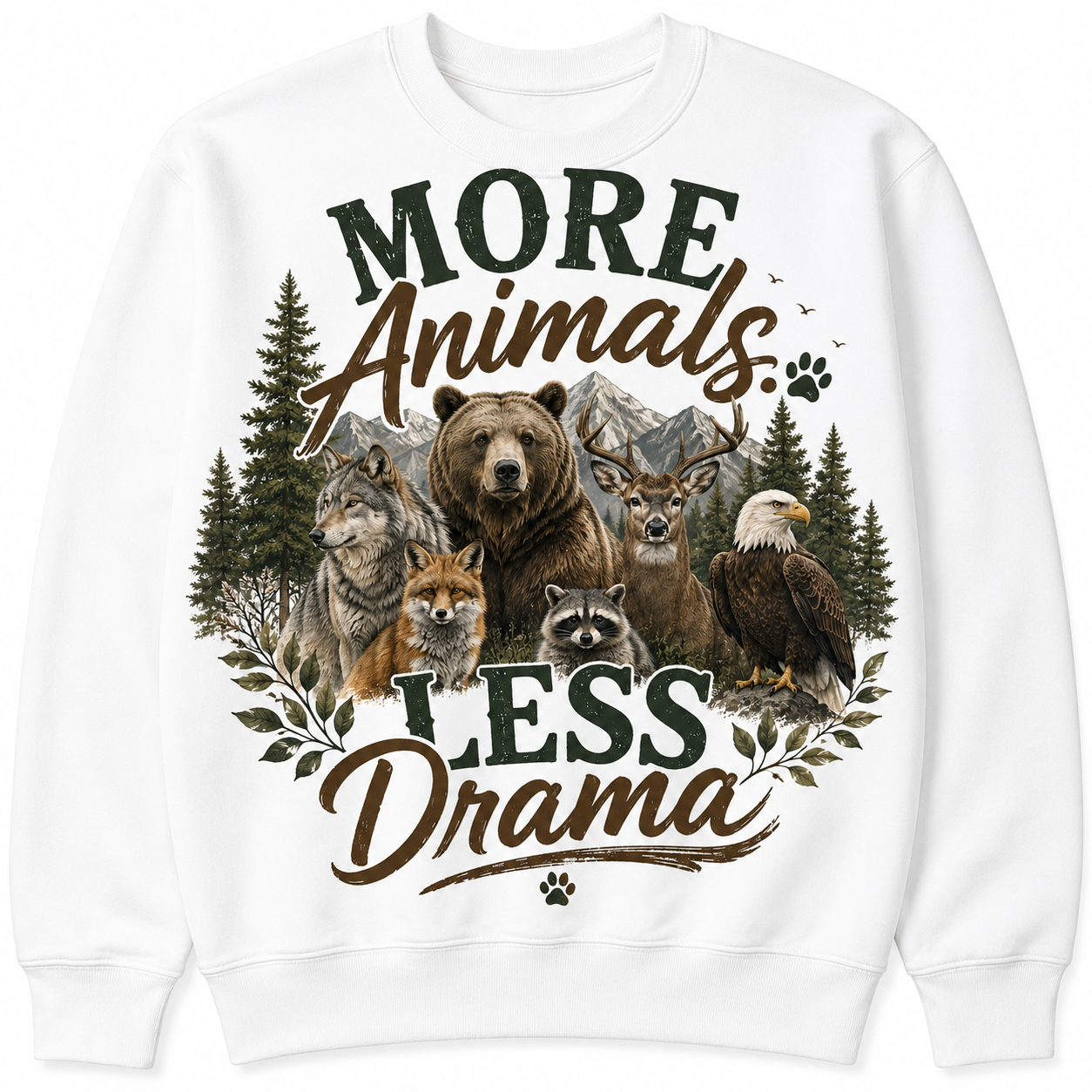 More Animals Less Drama Sweatshirt