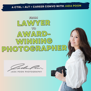 19: Jada Poon, from lawyer to award-winning photographer