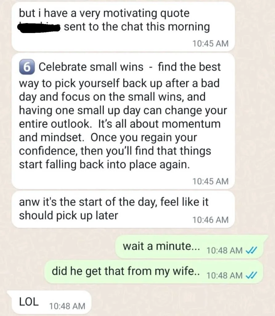 The funniest thing just happened with my husband.