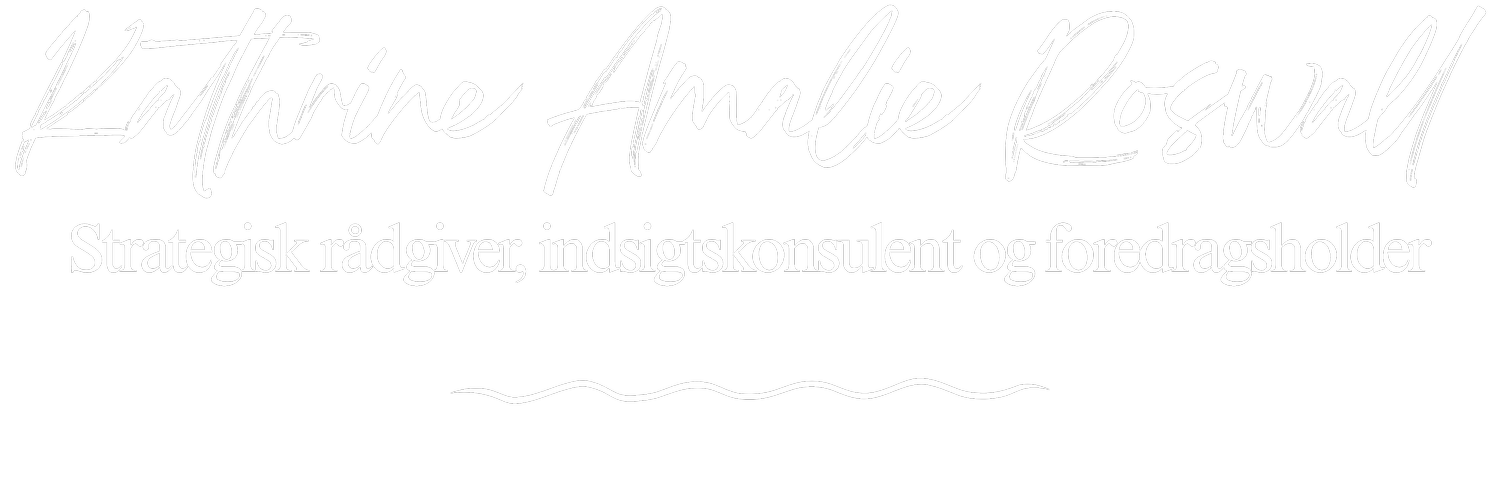 Kathrine Amalie Roswall • Strategisk rådgiver, indsigtskonsulent og foredragsholder