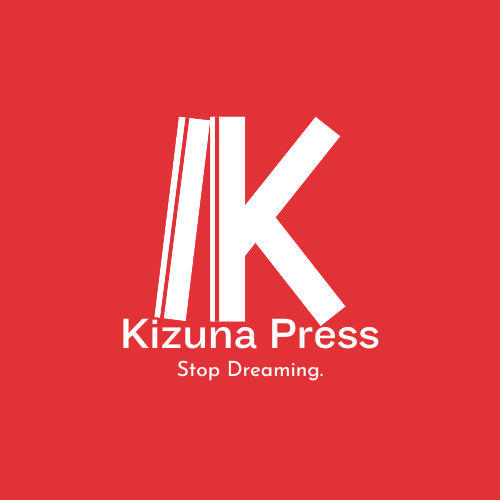 Red background with white stylized letter 'K', the text 'Kizuna Press' beneath it, and the slogan 'Stop Dreaming.'