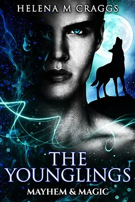 Paranormal fantasy book cover for “The Younglings: Mayhem & Magic” by Helena M. Craggs, featuring a close-up portrait with glowing blue eyes, a wolf silhouette, and icy blue magical effects.