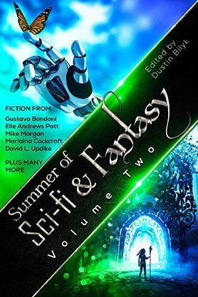 Science fiction and fantasy anthology cover for “Summer of Sci-Fi & Fantasy Volume Two,” featuring a robotic hand with a butterfly and a glowing portal scene in vivid blue and green tones.