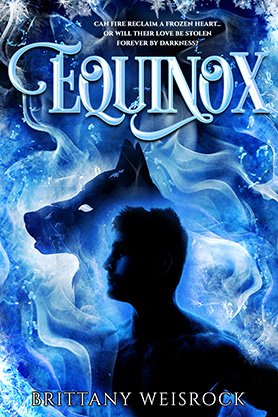 Fantasy romance book cover for “Equinox” by Brittany Weisrock, featuring a silhouetted man and wolf surrounded by icy blue magical energy and ghostly figures.
