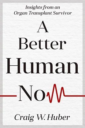 Inspirational memoir cover for “The Hero Within” by Craig W. Huber, featuring a simple white design with a red heartbeat line and classic black typography.