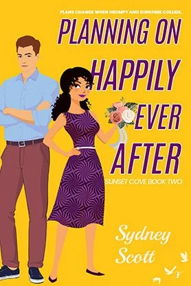 Contemporary romance book cover for “Planning on Happily Ever After” by Sydney Scott, featuring an illustrated couple with wedding flowers against a bright yellow background.