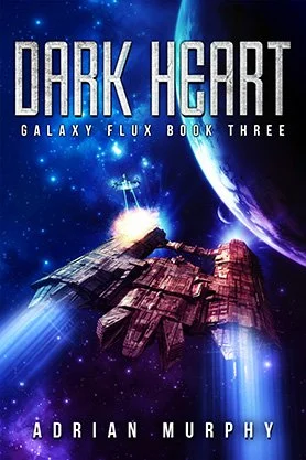 Science fiction book cover for “Dark Heart” by Adrian Murphy, featuring a massive spacecraft flying through deep space beside a blue planet.