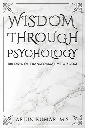 Personal development book cover for “Wisdom Through Psychology” by Arjun Kumar, M.S., featuring a minimalist marble-style background with elegant serif typography.