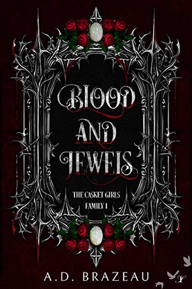 Dark fantasy book cover for “Blood and Jewels” by A. D. Brazeau, featuring ornate gothic silver framing with red roses and jeweled accents on a deep red background.