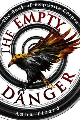 Fantasy book cover for “The Empty Danger” by Anna Tizard, featuring a black and gold bird flying across an ornate circular emblem.