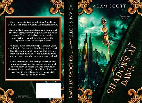 Full paperback wrap for Shadows at Dawn by Adam Scott, featuring a green-and-teal imperial fantasy design with ornate gold corner decorations, a ceremonial staff on the front, and a back cover synopsis inside a bordered panel.