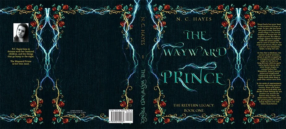 Ornate fantasy dust jacket for The Wayward Prince by N. C. Hayes, featuring a dark teal wood-textured background framed by roses, vines, and glowing lightning-like details.