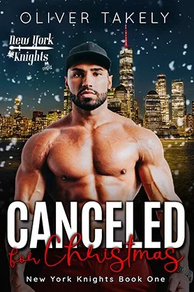 Holiday romance book cover for “Canceled for Christmas” by Oliver Takely, featuring a muscular man before a snowy New York skyline at night.
