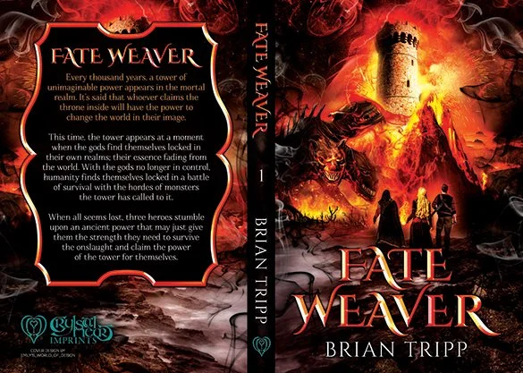 Full paperback wrap for Fate Weaver by Brian Tripp, with an epic fiery fantasy design showing a towering fortress, molten landscape, and three figures in the foreground, plus a dramatic back cover blurb framed in red and gold.