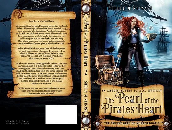 Full paperback wrap for The Pearl of Pirates Heart by Shelly M. Neinast, with a pirate-themed fantasy design showing a red-haired heroine holding a glowing pearl, ships in the harbor, parchment-style back cover text, and weathered nautical details.