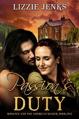 Historical romance book cover for “Passion’s Duty” by Lizzie Jenks, featuring an embracing couple beside a lake with a countryside house in the background.