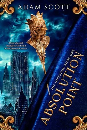 Science fiction fantasy book cover for “Absolution Point” by Adam Scott, featuring an ornate golden staff above a futuristic city beneath a stormy blue sky.