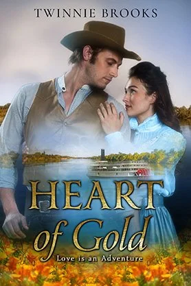 Historical romance book cover for “Heart of Gold” by Twinnie Brooks, featuring a couple in period clothing above a riverboat scene with autumn flowers.